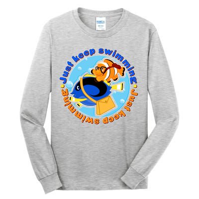 Just Keep Swimming Fish Tall Long Sleeve T-Shirt