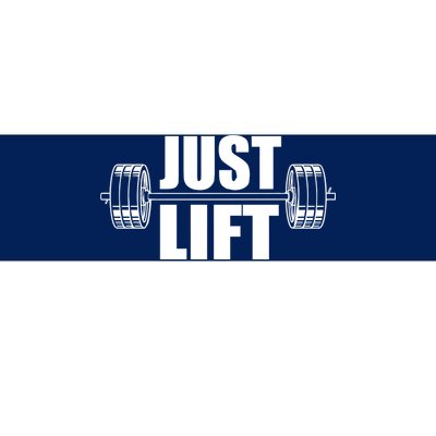 Just Lift Gym Workout Bumper Sticker