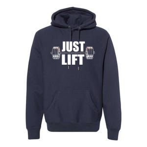 Just Lift Gym Workout Premium Hoodie