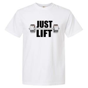 Just Lift Gym Workout Garment-Dyed Heavyweight T-Shirt