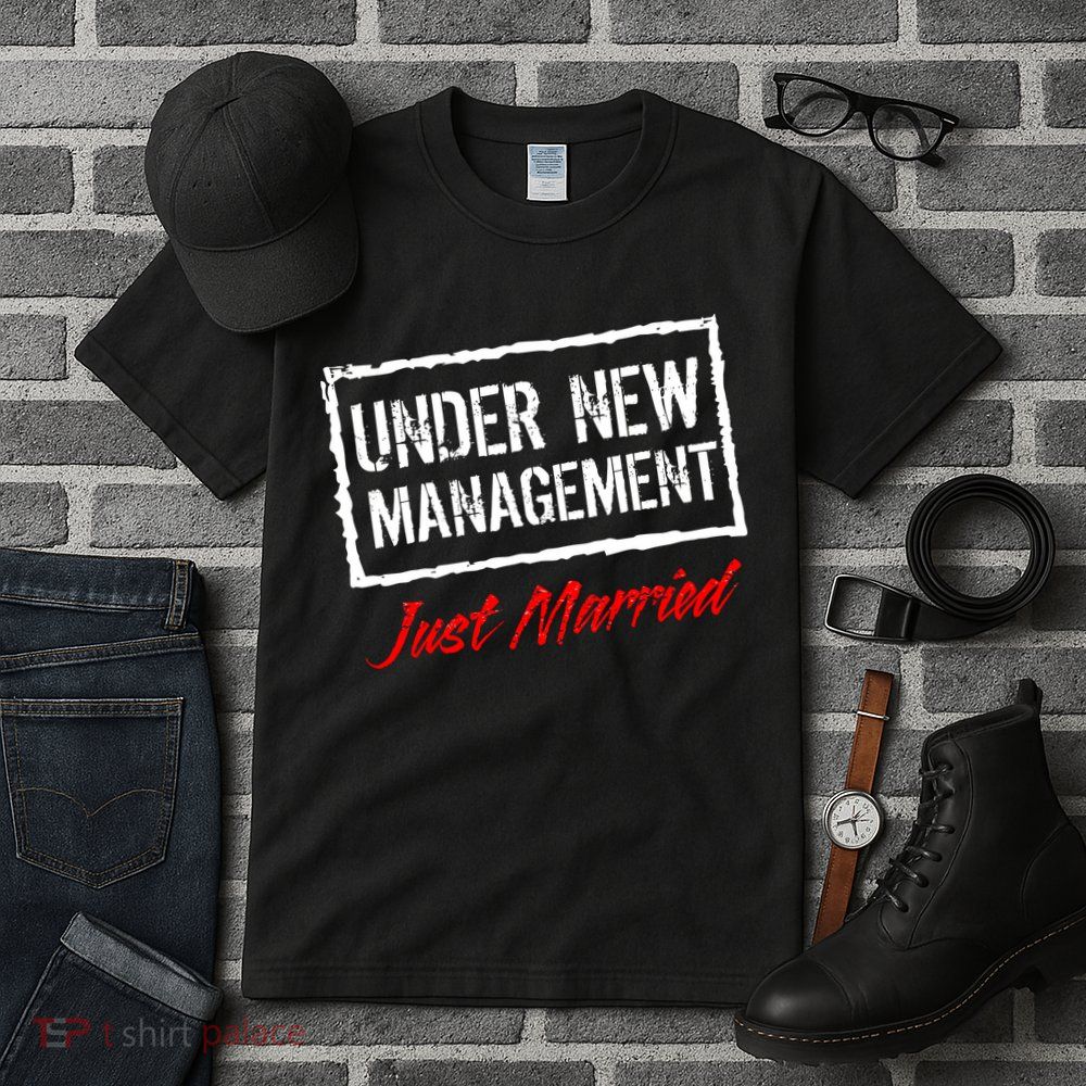 Just Married Under New Management Tall T-Shirt