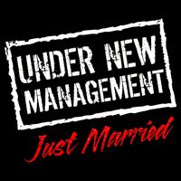 Just Married Under New Management Drawstring Bag