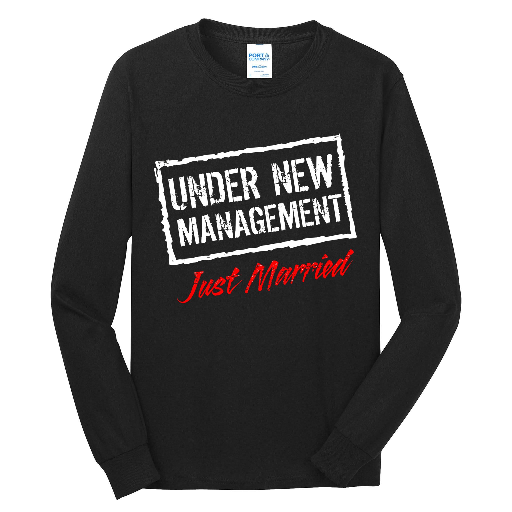 Just Married Under New Management Tall Long Sleeve T-Shirt