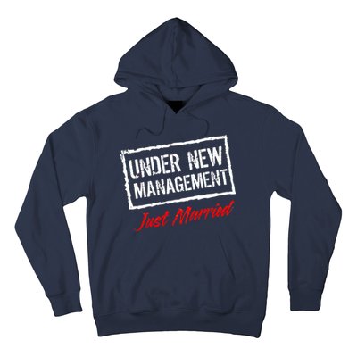 Just Married Under New Management Hoodie