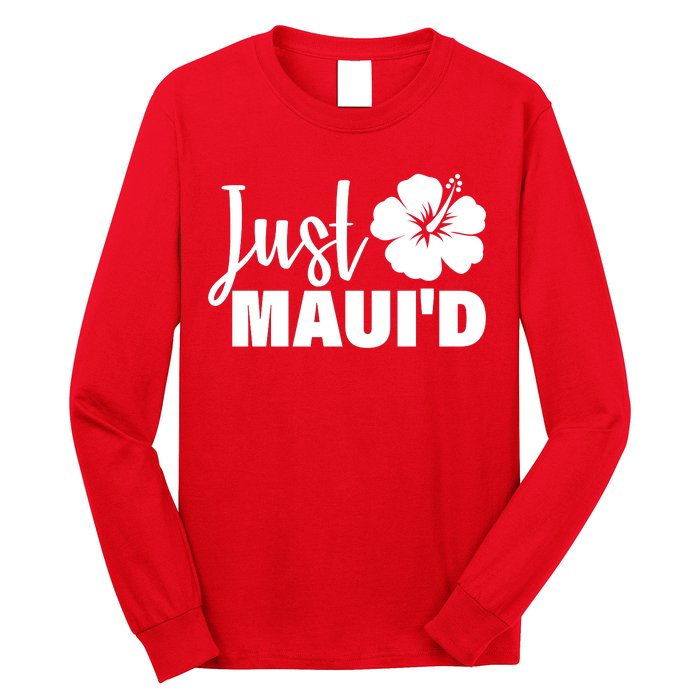 Just Maui'd Long Sleeve Shirt