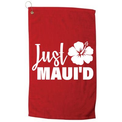 Just Maui'd Golf Towel