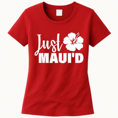 Just Maui'd Womens T-Shirt