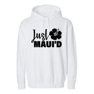 Just Maui'd Garment-Dyed Fleece Hoodie