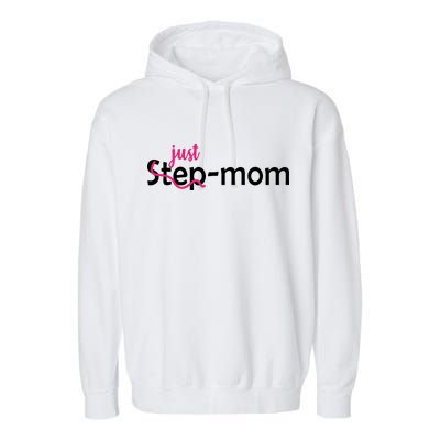 Just Mom Step Mother Garment-Dyed Fleece Hoodie