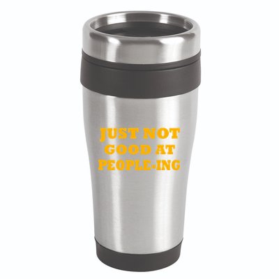 Just Not Good At People-ing 16oz Travel Tumbler