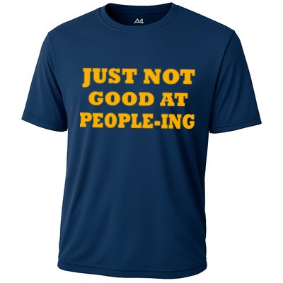 Just Not Good At People-ing Performance Shirt