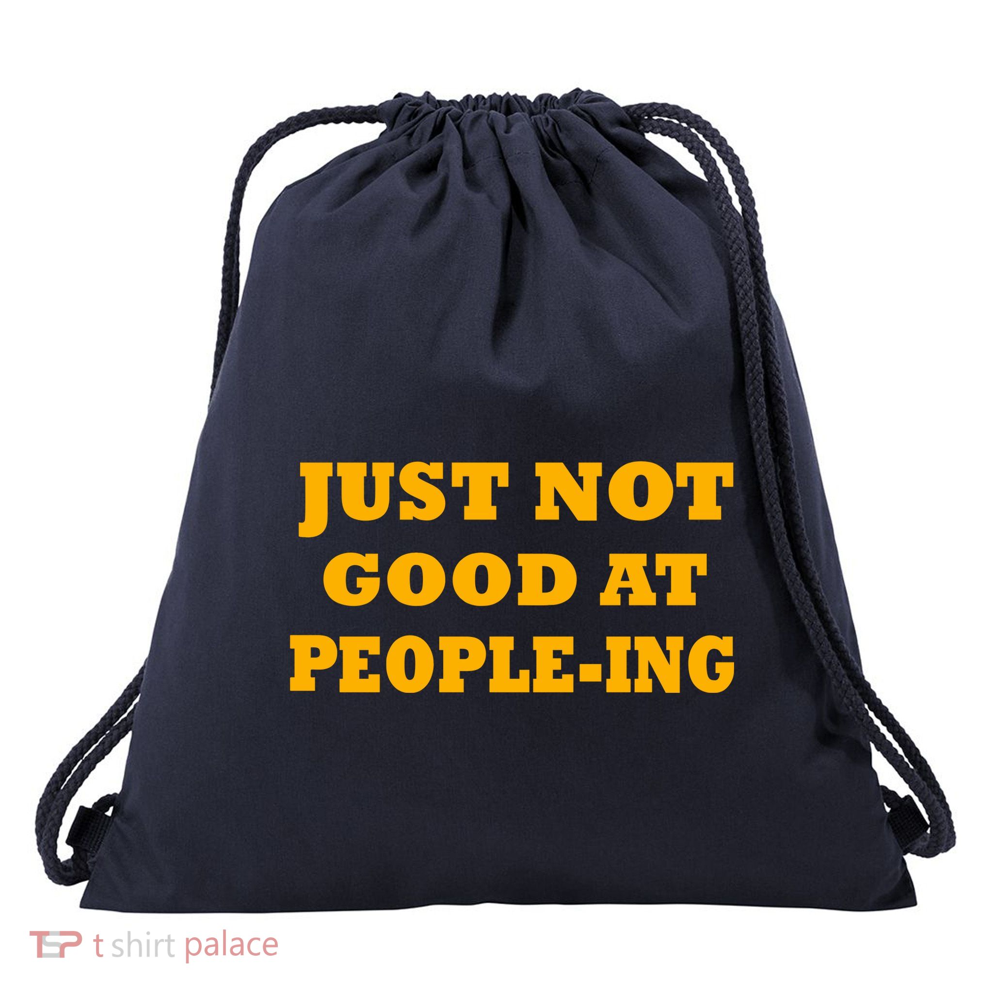 Just Not Good At People-ing Drawstring Bag