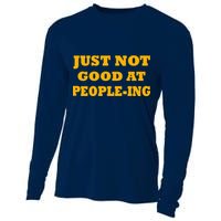 Just Not Good At People-ing Cooling Performance Long Sleeve Crew