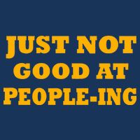 Just Not Good At People-ing Women's V-Neck T-Shirt