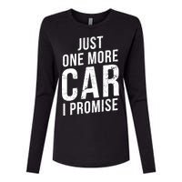 Just One More Car I Promise Womens Cotton Relaxed Long Sleeve T-Shirt