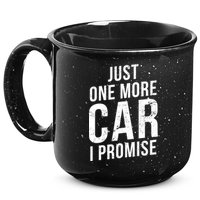 Just One More Car I Promise 15oz Campfire Ceramic Mug