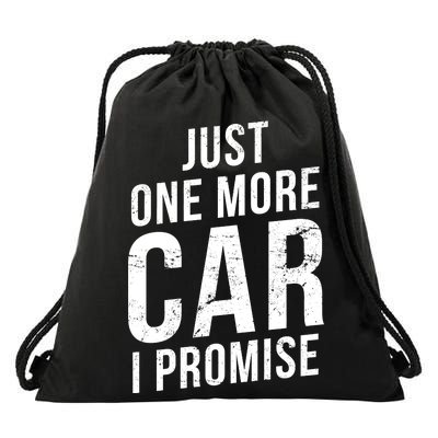 Just One More Car I Promise Drawstring Bag