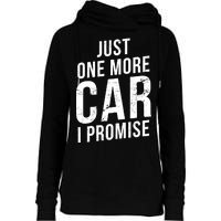 Just One More Car I Promise Womens Funnel Neck Pullover Hood