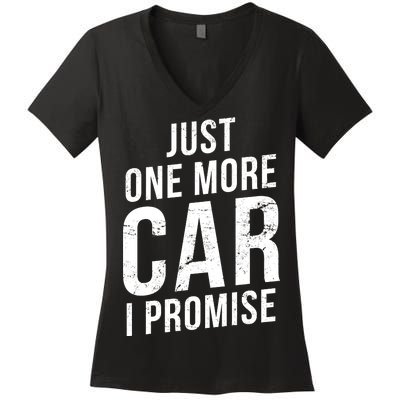 Just One More Car I Promise Women's V-Neck T-Shirt