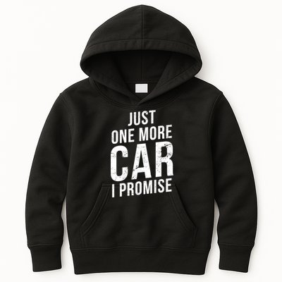 Just One More Car I Promise Kids Hoodie