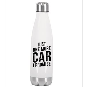 Just One More Car I Promise Stainless Steel Insulated Water Bottle