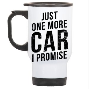 Just One More Car I Promise Stainless Steel Travel Mug