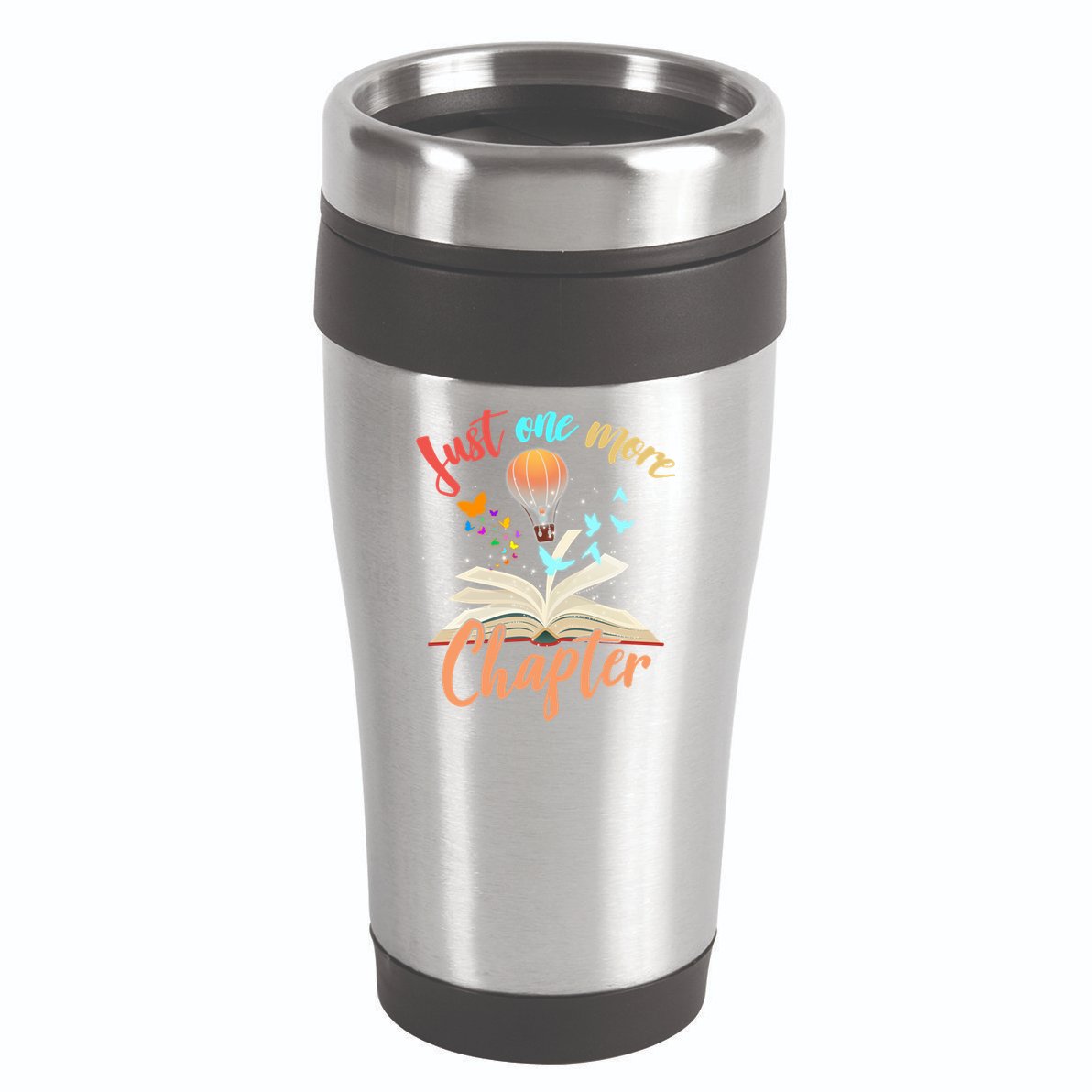 Just One More Chapter 16oz Travel Tumbler