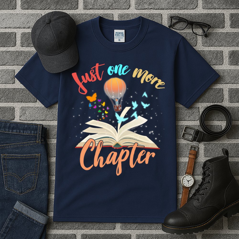 Just One More Chapter Tall T-Shirt