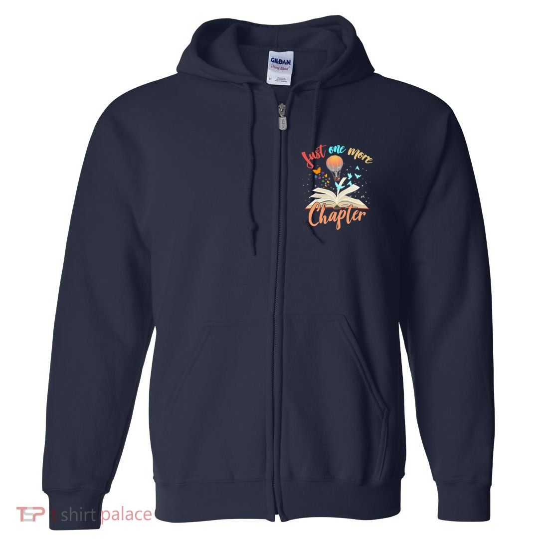 Just One More Chapter Full Zip Hoodie