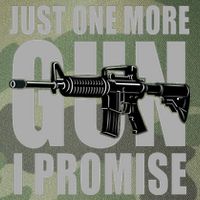 Just one more gun I promise Legacy Tie Dye Trucker Hat