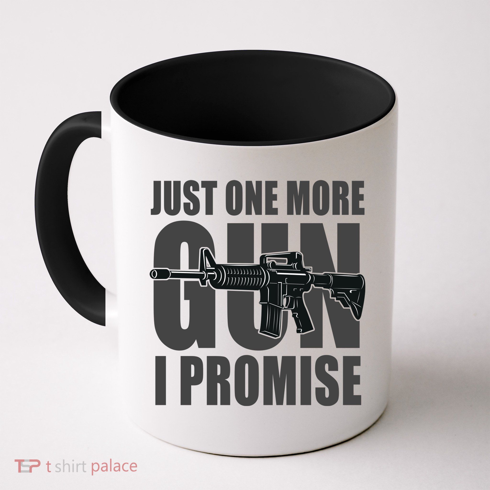 Just one more gun I promise Mug