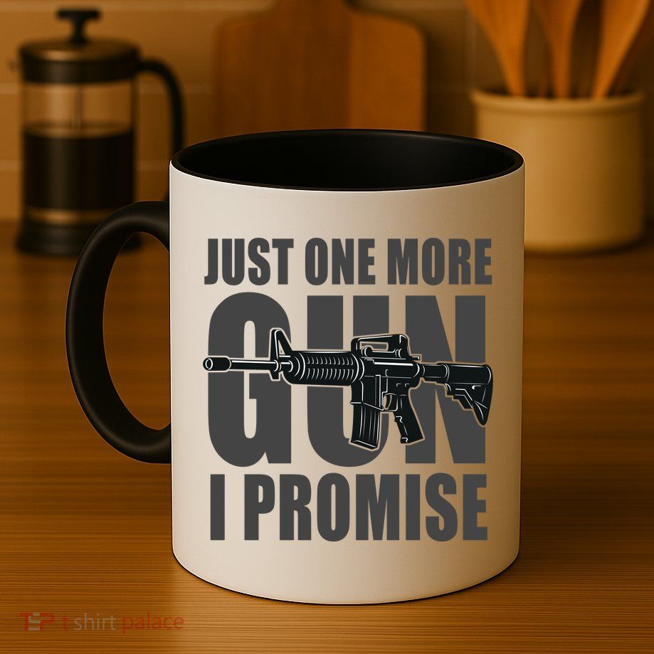 Just one more gun I promise Mug