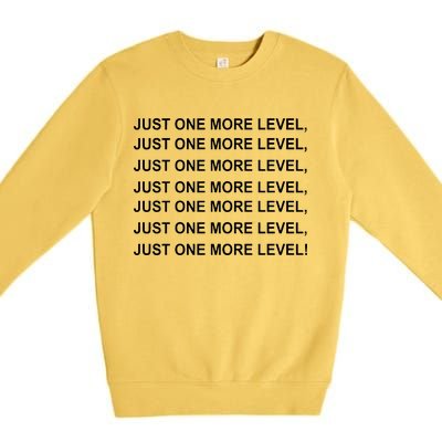 Just One More Level Game Premium Crewneck Sweatshirt