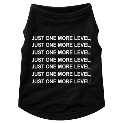 Just One More Level Game Doggie Tank
