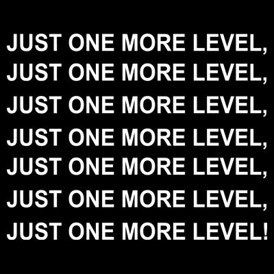 Just One More Level Game T-Shirt