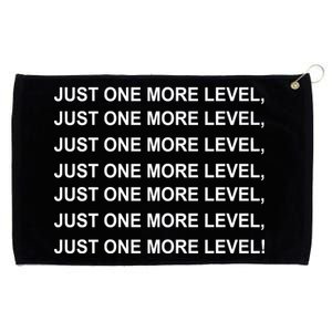 Just One More Level Game Grommeted Golf Towel