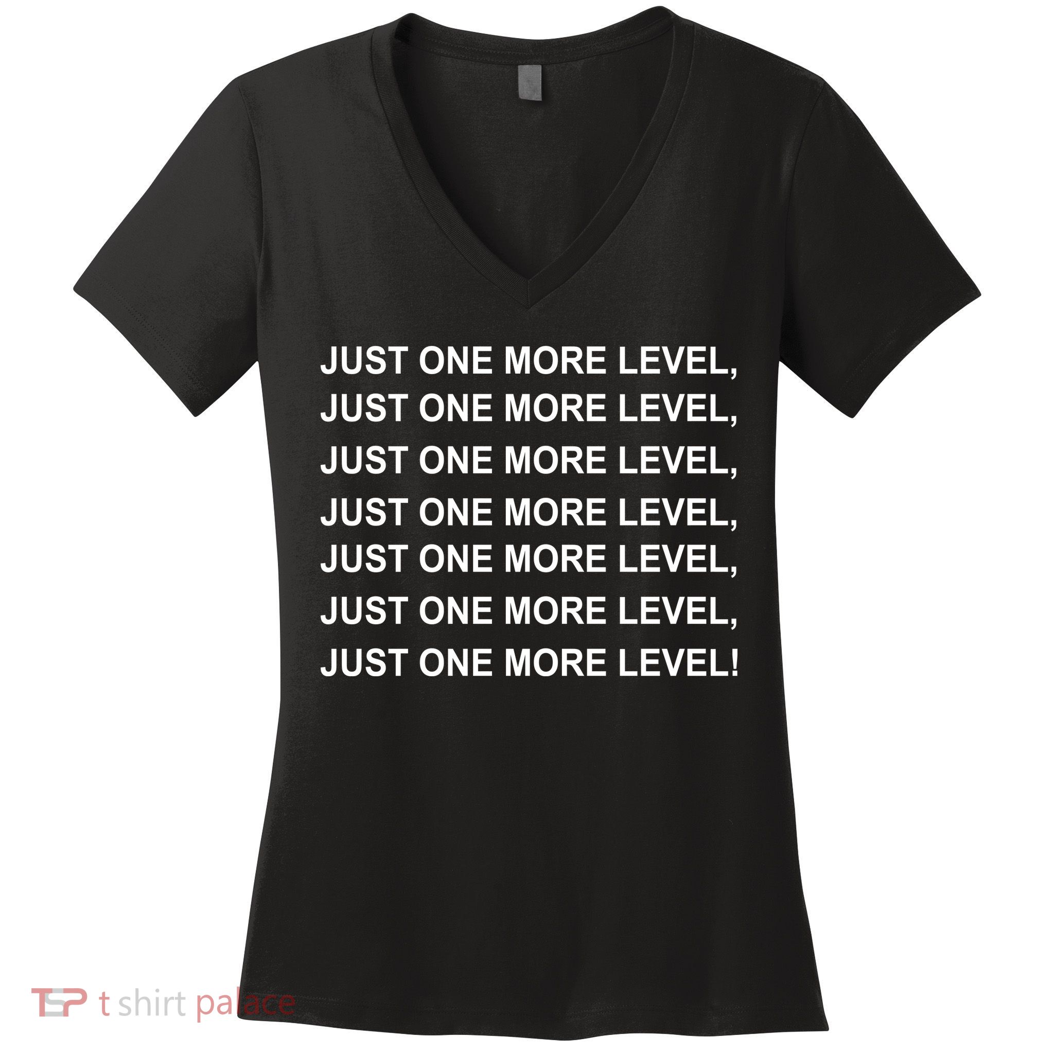 Just One More Level Game Women's V-Neck T-Shirt