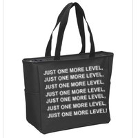 Just One More Level Game Zip Tote Bag