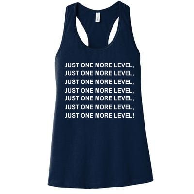 Just One More Level Game Women's Racerback Tank