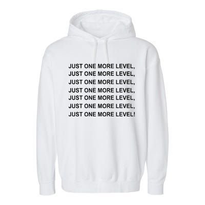 Just One More Level Game Garment-Dyed Fleece Hoodie