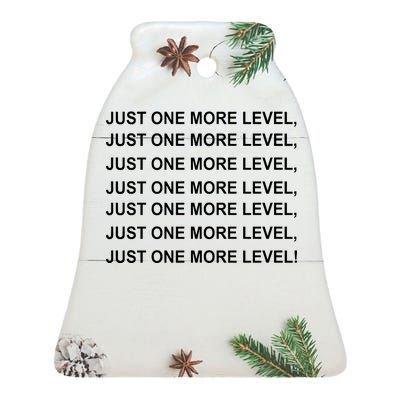 Just One More Level Game Ceramic Bell Ornament