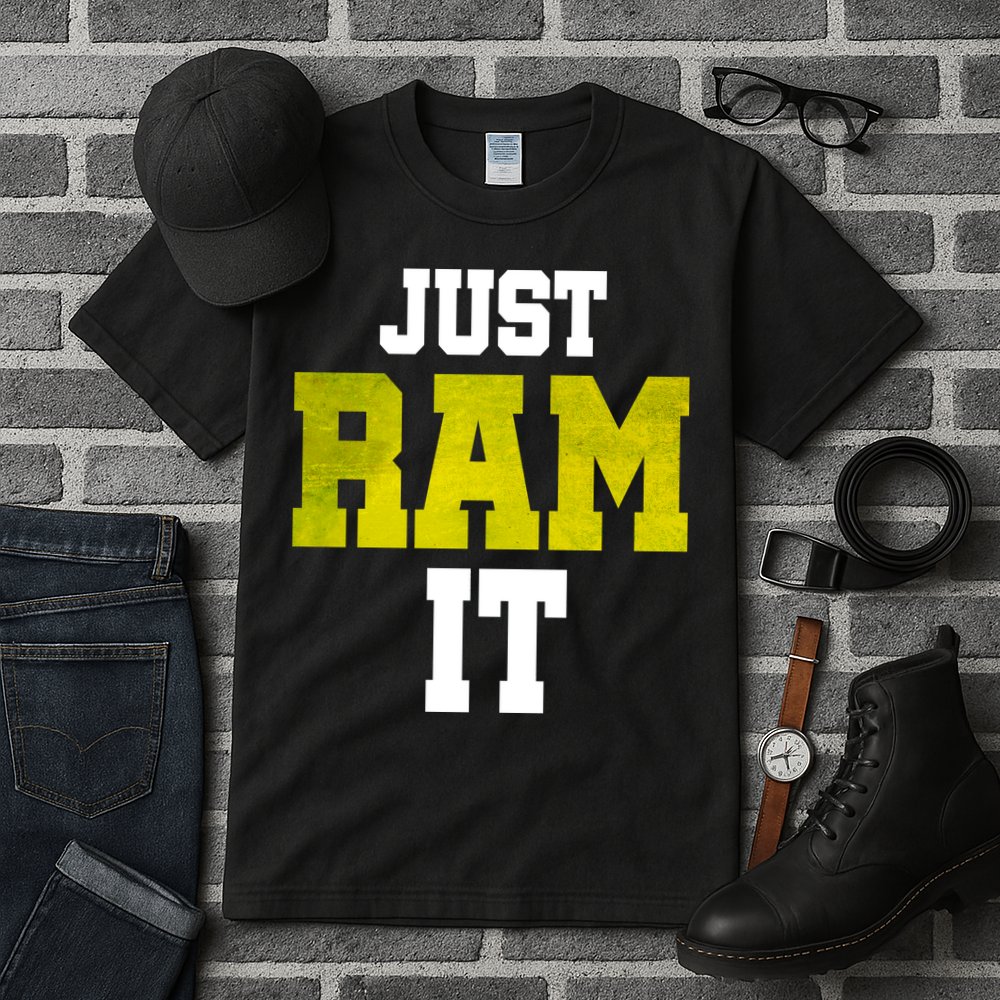 Just Ram It Tall T-Shirt