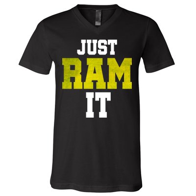 Just Ram It V-Neck T-Shirt