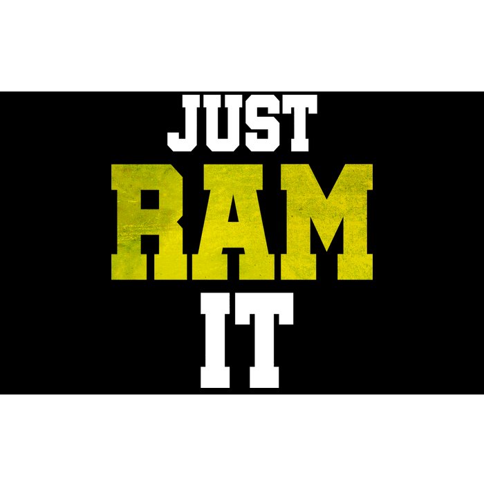 Just Ram It Bumper Sticker