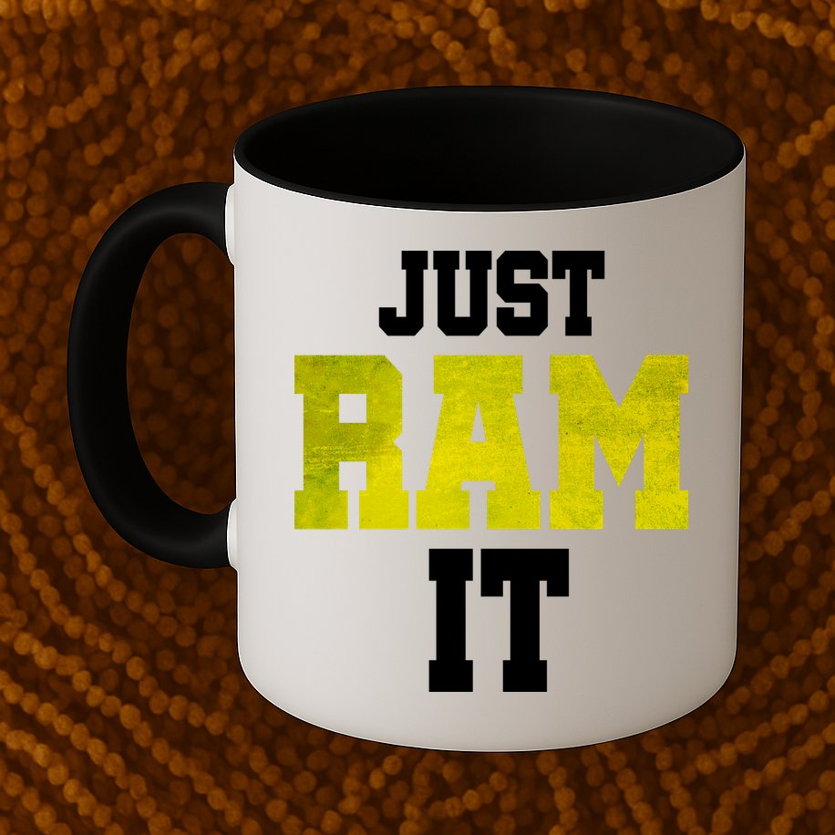 Just Ram It Mug
