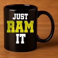 Just Ram It 11oz C Handle Ceramic Mug