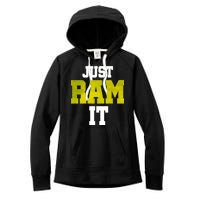 Just Ram It Women's Fleece Hoodie