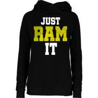 Just Ram It Womens Funnel Neck Pullover Hood