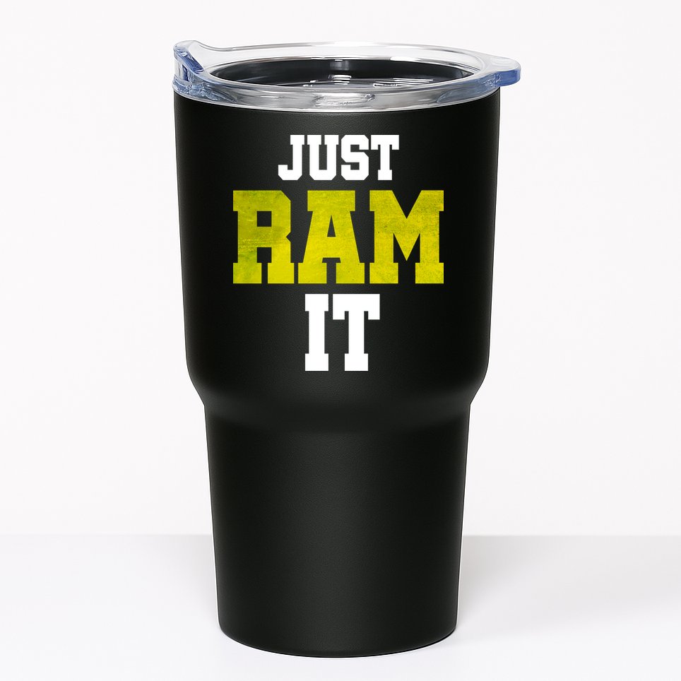 Just Ram It Tumbler
