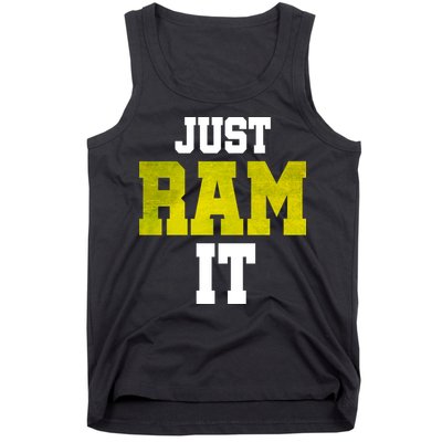 Just Ram It Tank Top